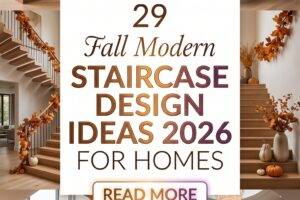 29 Fall Modern Staircases Design Ideas 2026 for Homes Transform Your Home with Style