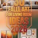 30 Fall Wall Art for Living Room Ideas 2026 for Homes Creative Paint Designs & Unique Decor