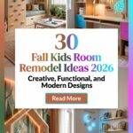 30 Fall Kids Room Remodel Ideas 2026 for Homes Creative, Functional & Modern Designs