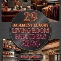 29 Basement Luxury Living Room Fall Ideas 2026 for Homes | Stunning Cozy Basement Designs