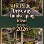 31 Fall Side Driveway Landscaping Ideas 2026 for Homes | Beautiful Curb Appeal Inspiration