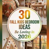 30 Fall Kids Bedroom Ideas 2026 for Homes | Stylish Room Upgrade Inspiration