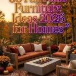30 Fall Patio Furniture Ideas 2026 for Homes | Modern Outdoor Spaces You'll Love