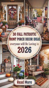 30 Fall Patriotic Front Porch Decor Ideas 2026 for Homes | Celebrate Autumn with American Style