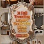 31 Fall Trending Luxury Bedroom Ideas 2026 for Homes | Stunning Interior Designs You'll Love
