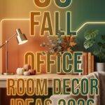 30 Fall Office Room Decor Ideas 2026 for Homes | Create a Stylish & Creative Workspace