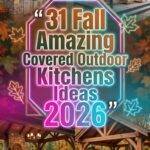 31 Fall Amazing Covered Outdoor Kitchens Ideas 2026 for Homes | Stylish Backyard Cooking Spaces