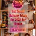 30 Fall Small Balcony Ideas for 2026 for Homes | Transform Your Tiny Space into a Dream