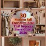 30 Modern Fall Entryway Ideas 2026 for Homes | Impress Every Guest with Luxury Style