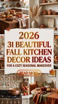31 Beautiful Fall Kitchen Decor Ideas 2026 for Homes | Cozy Seasonal Makeover Inspiration