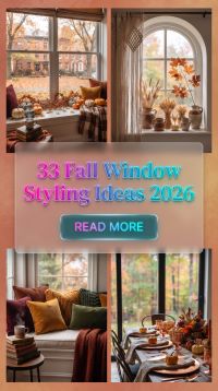33 Fall Window Styling Ideas 2026 for Homes | Brighten Every Room with Elegant Seasonal Decor