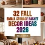 32 Fall Decor Ideas for a Small Storage Basket 2026 | Cozy Baskets, Seasonal Accents, Blankets & Stylish Home Organization