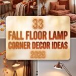 33 Fall Floor Lamp Corner Decor Ideas 2026 | Cozy Reading Corners, Layered Rugs, Accent Furniture, Plants & Warm Ambient Lighting