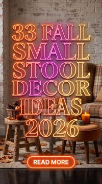 33 Fall Small Stool Decor Ideas 2026 | Rustic Seating, Seasonal Displays, Cozy Textures & Stylish Autumn Home Accents