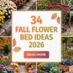 34 Fall Flower Bed Ideas 2026 That Wow Every Season | Gorgeous Plant Combinations, Stylish Edging & Stunning Yard Transformations