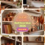 34 Fall Home Office Shelf Decor Ideas 2026 | Books, Greenery, Candles, Artwork & Cozy Seasonal Workspace Details