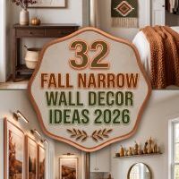 Fall Decor for a Narrow Wall Space 2026 | 32 Smart Ideas With Art, Shelves, Mirrors, Plants & Cozy Seasonal Details