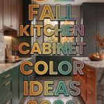 32 Fall Kitchen Cabinet Color Ideas 2026 That Make Your Kitchen Look Expensive | Warm Browns & Timeless Luxury Shades