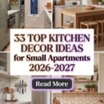 33 On-Trend Kitchen Decor Ideas for Small Apartments to Create a Cozy, Modern and Stylish Space 2026-2027