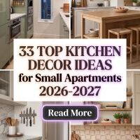 33 On-Trend Kitchen Decor Ideas for Small Apartments to Create a Cozy, Modern and Stylish Space 2026-2027