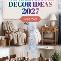 24 Winter Home Refresh Ideas for 2027 That Use Simple, Affordable Decor to Create a Cozy, Stylish and Expensive-Looking Makeover Without Breaking the Bank