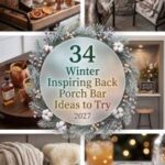 34 Winter Porch Bar Ideas That Turn Your Backyard Into a Cozy Outdoor Entertaining Escape 2027