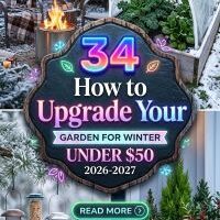 34 On-Trend Winter Garden Upgrade Ideas Under $50 for a Cozy, Modern and Attractive Home 2026-2027