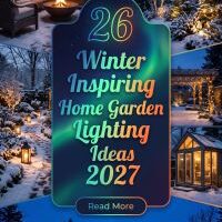 26 On-Trend Winter Home Garden Lighting Ideas 2027 for Creating a Cozy, Modern and Magical Outdoor Glow