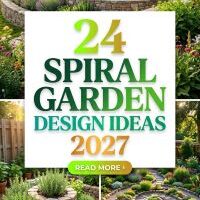 Which 24 Spiral Garden Design Ideas 2027 Will Transform Your Yard?