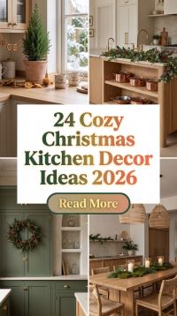 24 Christmas Kitchen Decorating Ideas 2026 That Turn Your Everyday Kitchen Into a Warm Holiday Haven With Festive Greenery, Twinkling Lights, Cozy Textiles and Seasonal Details