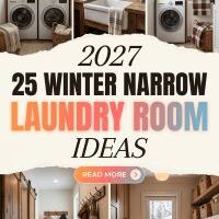 25 Winter Small Laundry Room Organization Ideas 2027 With Vertical Shelves, Slim Cabinets, Hidden Hampers, Foldable Drying Racks and Clever Storage Solutions for a Cozy, Clutter-Free Home
