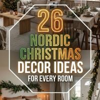 How to Upgrade Your Entire Home With 26 Nordic Christmas Decor Ideas for Under $100 Using Budget-Friendly Candles, Natural Greenery, Fairy Lights and Minimalist Holiday Decorations?